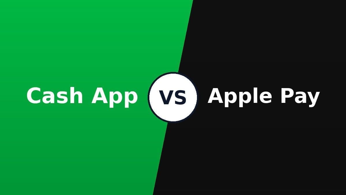 Cash App vs Apple Pay comparison 2026