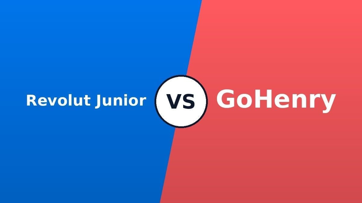 Revolut Junior vs GoHenry comparison 2026