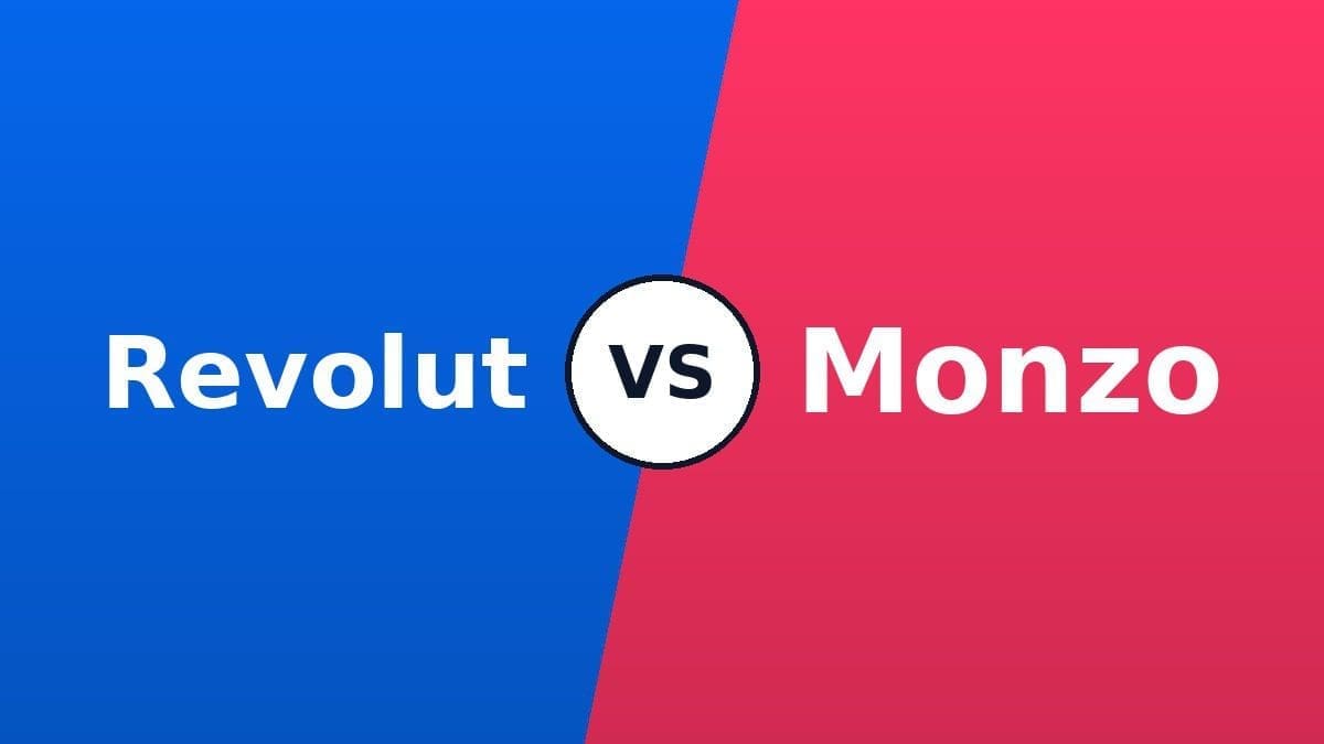 Revolut vs Monzo comparison 2026